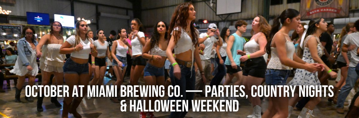 Your Ultimate Friday & Saturday Country Night Guide at Miami Brewing Co.