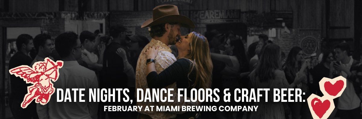 Date Night at Miami Brewing Company | February in Miami